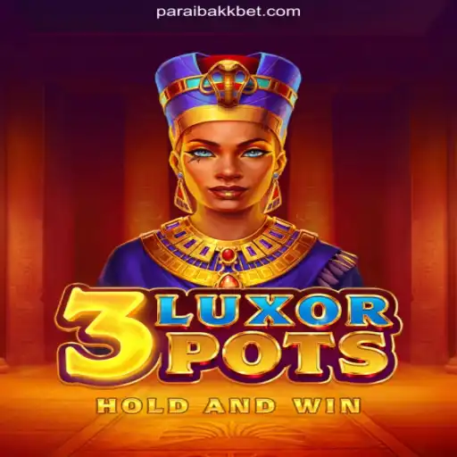 Discover the Exciting World of 3LuxorPots with ParaibaKK.com